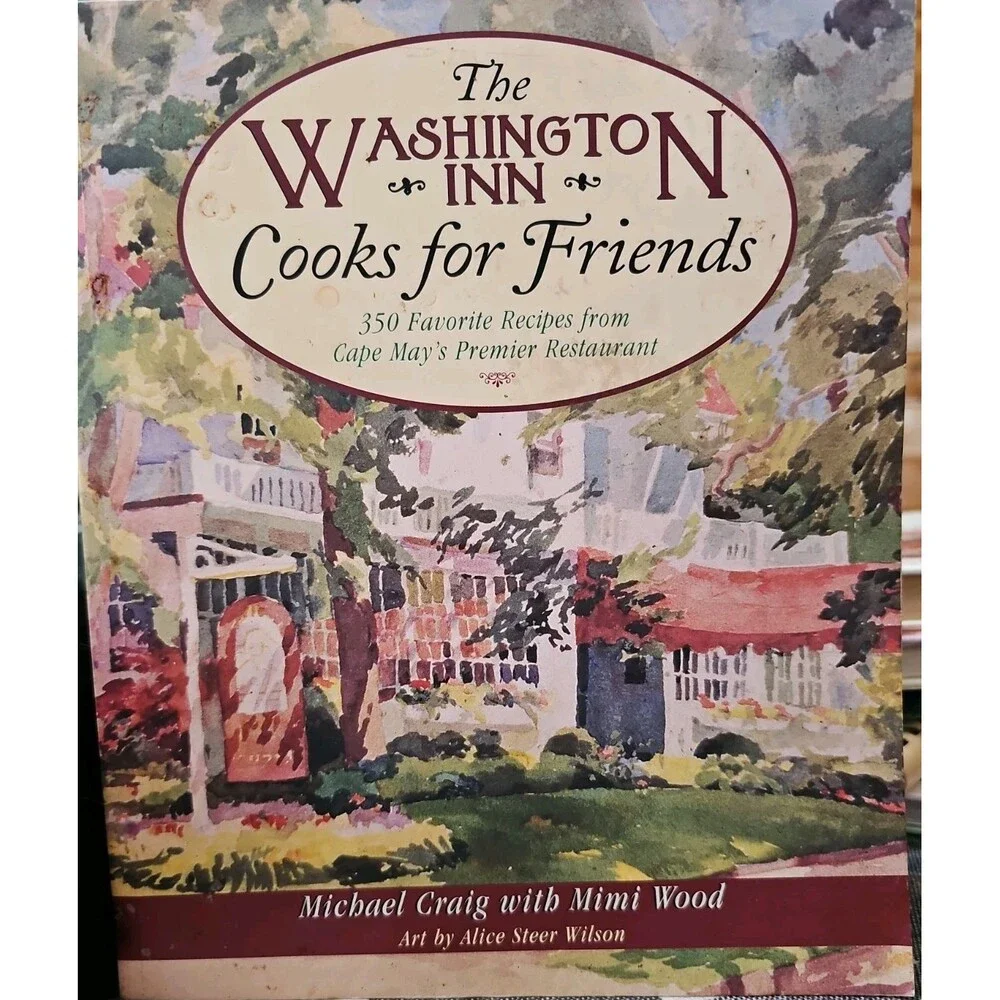 The Washington Inn Cooks for Friends: 350 - 0966524403, Michael Craig, paperback